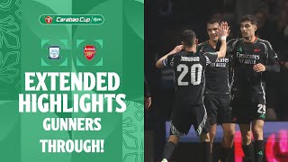 GUNNERS THROUGH  Preston North End v Arsenal extended highlights [upl. by Bradney]