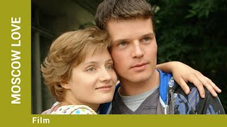 MOSCOW LOVE Russian TV Series Film Melodrama English Subtitles [upl. by Obeded]