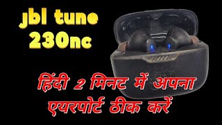 How To RESET JBL Tune 230NC Earbuds  JBL Tune 230nc RESET 👍 [upl. by Candace564]