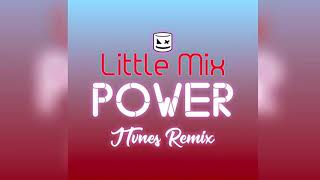 Little Mix  Power JTvnes Remix [upl. by Oderfodog950]