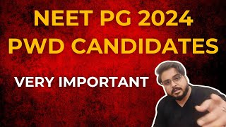 NEET PG 2025 Pwd Candidates Very Important Updates MCC AIQ Counselling MD MS Expected Cutoff Neet [upl. by Attolrac410]