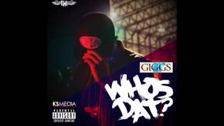 Giggs  Whos Dat [upl. by Siramed]