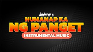 Humanap Ka Ng Panget  Andrew E Instrumental Music [upl. by Uund]