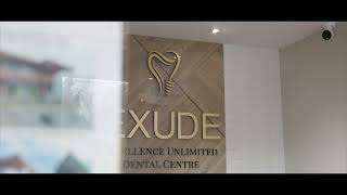 EXUDE DENTAL CENTRE [upl. by Valentine]