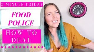 How to deal with food police on a weight loss journey  5 Minute Friday [upl. by Cir]