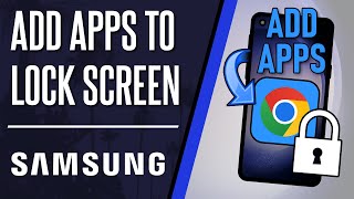 How to ADD Apps to Lock Screen on Samsung Phone [upl. by Ardnazxela147]