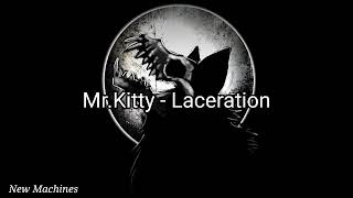 MrKitty  Laceration Sub Español [upl. by Sidoma]