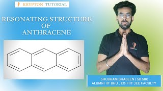 RESONATING STRUCTURE OF ANTHRACENE by SB sir  GOC  EX FIITJEE FACULTY  ALUMINI IIT BHU [upl. by Eninaej]