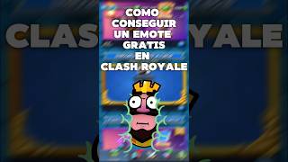 💥Como Conseguir Un Emote Gratis en Clash Royale clashroyale supercell [upl. by Sidell477]