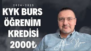 2000₺ KYK BURS PARASI ve KYK ÖĞRENİM KREDİSİ BAŞVURUSU ZAM KESİLMESİ NAKİL FAİZ VAR MI [upl. by Ewolram]