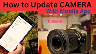 Canon R6 Mark 2 Firmware update via Mobile App [upl. by Yhtac]