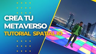 Crea tu metaverso tutorial Spatial io en español 2023 [upl. by Harvey]