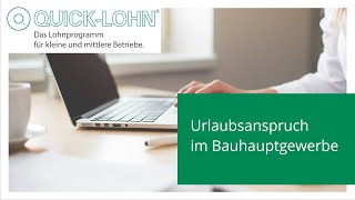 Urlaubsanspruch im Bauhauptgewerbe [upl. by Zoller]