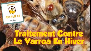 Apiculture 2020  Traitement Contre Le Varroa En Hiver VARROMED [upl. by Noerb]