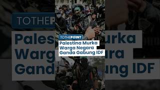 Palestina Murka Banyak Warga Negara Ganda Jadi Tentara IDF Israel dan Ikut Berperang Serang Gaza [upl. by Ellertnom905]