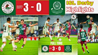 ISL Derby 💥Mohammedan SC vs Mohun Bagan SG 💚🧡 Match Highlights All Goal 3  0 [upl. by Ahsa]