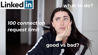 LinkedIn New 100 Connection Request Limit  What To Do [upl. by Neelyam]