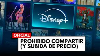 🔥 Sube el PRECIO fin de CUENTAS COMPARTIDAS y Live Channels Novedades en DISNEY PLUS [upl. by Alaikim]