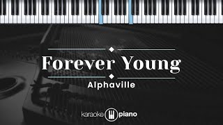 Forever Young  Alphaville KARAOKE PIANO  ORIGINAL KEY [upl. by Hayyifas994]