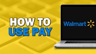 How to Use Walmart Pay Easiest Way​​​​​​​ [upl. by Eilzel]