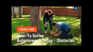 How To Series： Automower® Setup Obstacles [upl. by Atnim]