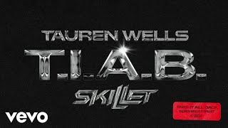 Tauren Wells  Take It All Back feat Skillet amp Davies Official Audio [upl. by Aihsenat]