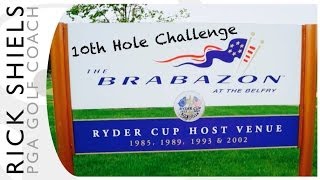 10th Hole Challenge at The Belfry [upl. by Hecklau]