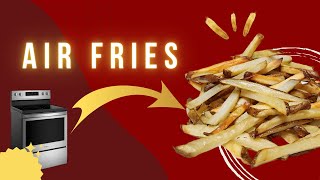 Whirlpool Range Air Fryer French Fries [upl. by Nile944]