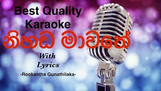 Nihada Mawathe Karaoke  Rookantha Gunathilaka rookantha karaokesongs sinhalakaraoke karaoke [upl. by Anerec]