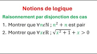 Notions de logique  raisonnement par disjonction des cas 1bac  SM et SE [upl. by Lanta]