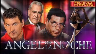 ANGEL DE LA NOCHE  La Pelicula Completa  En español  Drama Mexicano  2024 [upl. by Phyl]