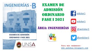 SOLUCIONARIO ADMISION ORDINARIO UNSA FASE I 2021  INGENIERÍAS GRUPO B [upl. by Lennor]