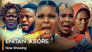 Enitan Asore  Latest Yoruba Movie 2024 Drama Fathia Balogun  Jamiu Azeez  Rukky Abiodun Arewa [upl. by Akinad]