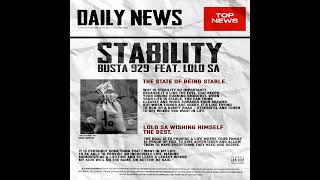 Busta 929 Feat Lolo SA  Stability [upl. by Henry]