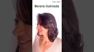 Morena iluminada shortvideo haircolor RAUL ROA ESTILISTA [upl. by Hamner]