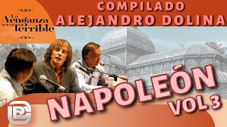 TERCER COMPILADO DE REFLEXIONES DE DOLINA ASCENSO Y CAÍDA DEL TODOPODEROSO NAPOLEÓN BONAPARTE [upl. by Ocinemod]