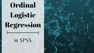 Ordinal Logistic Regression  in SPSS [upl. by Frear117]