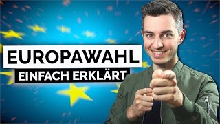 So funktioniert die Europawahl  Einfach erklärt [upl. by Justinn864]