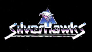 SilverHawks Intro [upl. by Chobot582]