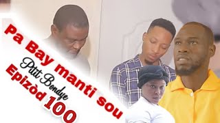 Pa bay manti sou pitit Bondye Episode 100 Feyton Ayisyen Evanjelik 2024 [upl. by Akcired]