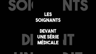 Les séries médicales … [upl. by Rind]