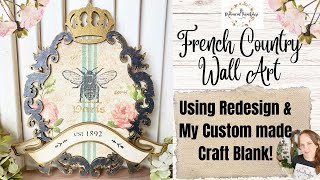 DIY French Country Wall Art using Redesign amp My Custom Made Craft Blank  Using Stamps amp Transfers [upl. by Mairam]