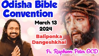 Fr Raphson Peter OCD Avila Sadan is live odisha Bible Convention Baliponka [upl. by Inod29]