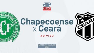 CHAPECOENSESC X CEARÁ AO VIVO  CAMPEONATO BRASILEIRO SÉRIE B  150924 [upl. by Robi924]