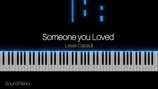 Lewis CapaldiSomeone you Loved  Piano Cover [upl. by Kalasky]