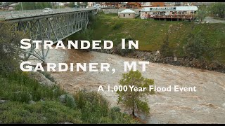 Stranded In Gardiner MT [upl. by Pierson]