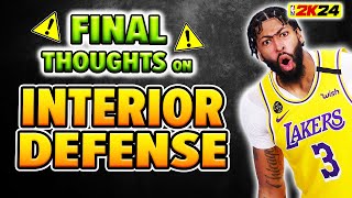 Final Thoughts on INTERIOR DEFENSE on NBA 2K24 [upl. by Cirdahc]