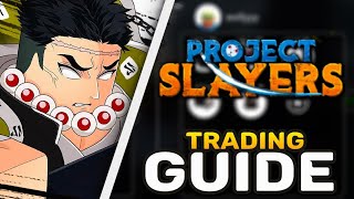 The BEST Project Slayers Trading Guide [upl. by Hgalehs]