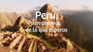 Perú siempre más de lo que esperas  Turismo de Reuniones [upl. by Rochus]