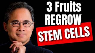 🍑 Do THIS With 3 Fruits for REGROWING Stem Cells  Dr William Li  Longevity Deprocessed [upl. by Huxley]